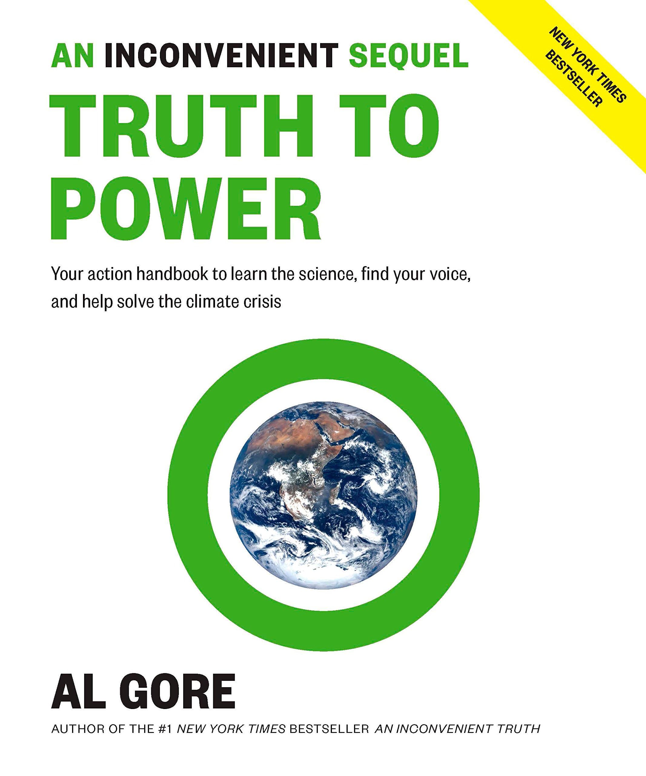 An Inconvenient Sequel : Truth to Power - (PB) — Al Gore