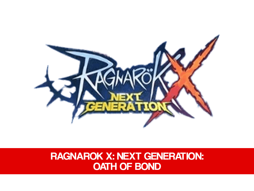 ragnarok x: Next Generation: Oath of Bond - Ragnarok X Voucher Code