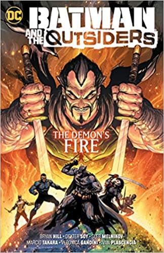 Batman & the Outsiders Vol. 3: The Demons Fire - (PB) - Bryan Hill Voucher Code
